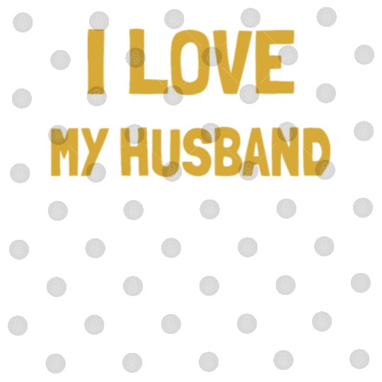 I love my Husband Camping Campgrounds Glamping Digital Files