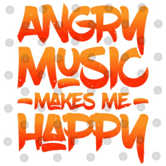 Angry Music Makes Me Happy 5 Digital Files