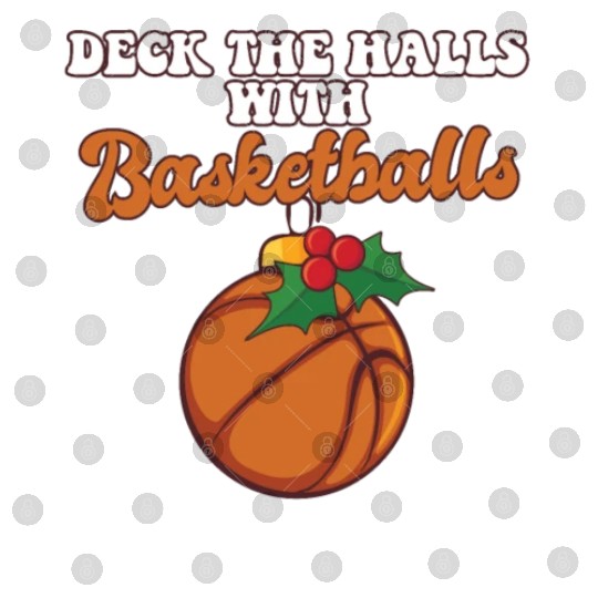 Deck The Halls With Basketball Player Coach Digital Files