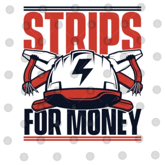Strips For Money Wiremen Powerline Technician Digital Files
