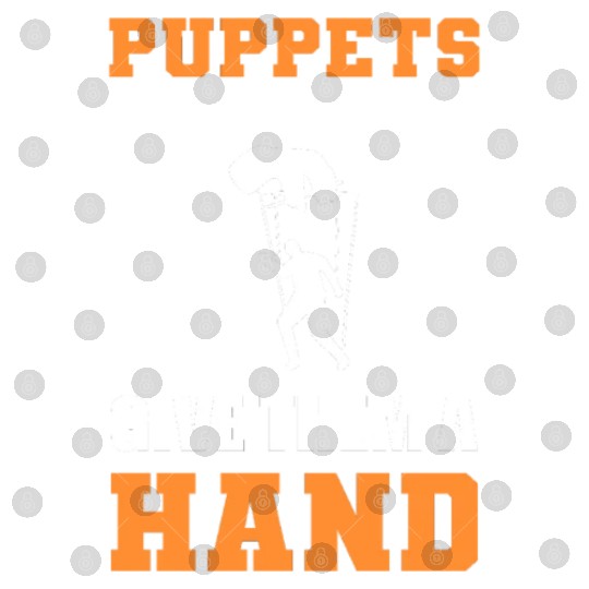 Give them Hand Puppeteer Gift Digital Files