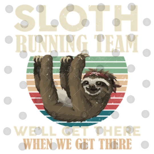 Sloth Running Team We'll Get There Sloth Digital Files