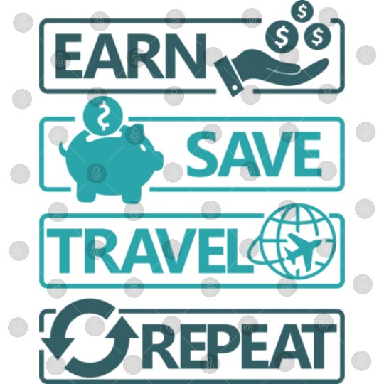 Earn Save Travel Repeat Design For Travelers Digital Files