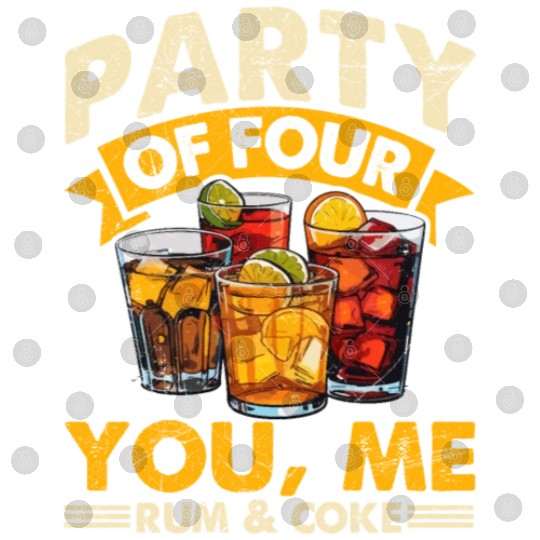 PARTY OF FOUR YOU, ME RUM & COKE Digital Files