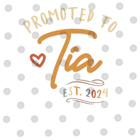 Promoted To Tia Established 2024 Funny Aunt Digital Files