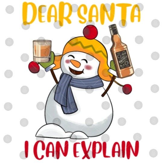 Snowman Dear Santa I can Explain Funny Digital Files