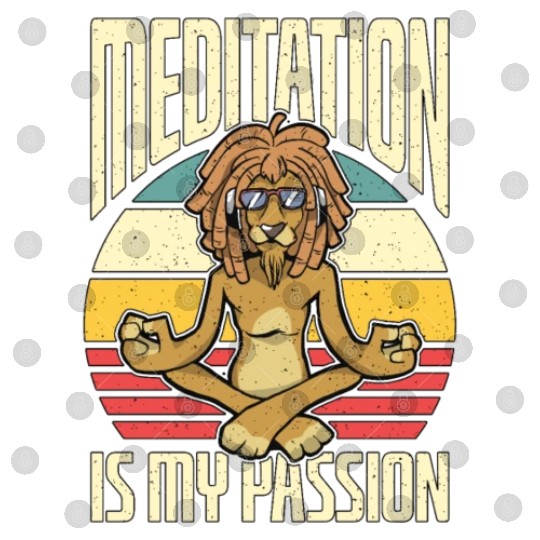 Meditation Is My Passion Exercise Yoga Lion Lover Digital Files