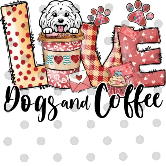 Maltese Dog Coffee Lover Dog Mom Valentines Day Digital Files