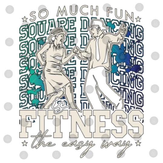 Square Dancing So Much Fun Square Western Dancing Digital Files