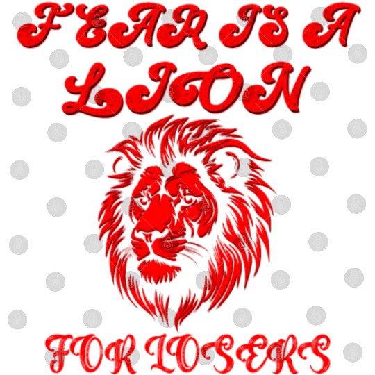 Defeating Fear with Courageous Lion Graphic. Digital Files