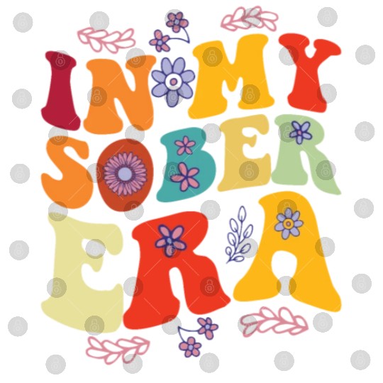 In My Sobriety Era Alcohol Drinking Recovery Mode Digital Files
