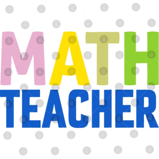 I love my math teacher Digital Files
