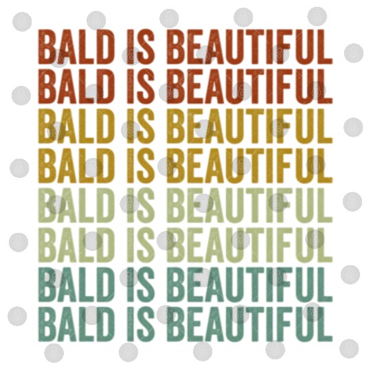 Bald Is Beautiful Digital Files