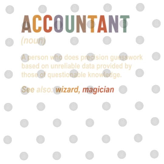 Accountant Definition Accounting CPA Funny Digital Files
