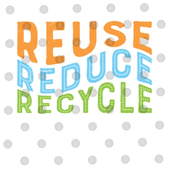 Earth Day Reuse Reduce Recycle - Eco Slogan Digital Files