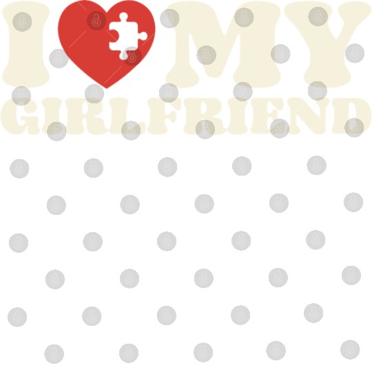 I Love My Girlfriend Boyfriend For Him Love Digital Files