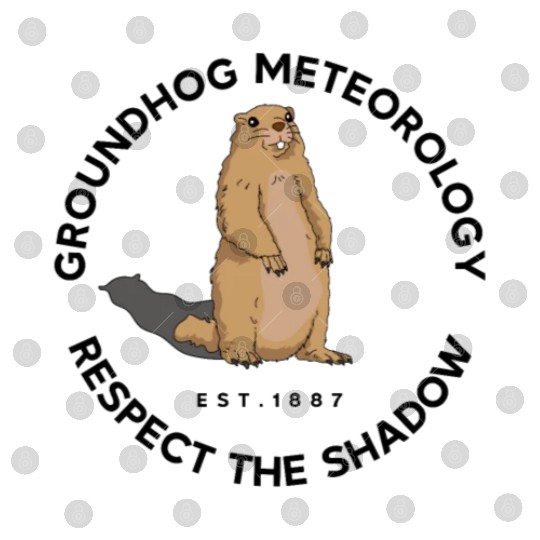 Respect The Shadow Rodent Happy Groundhog Day Digital Files