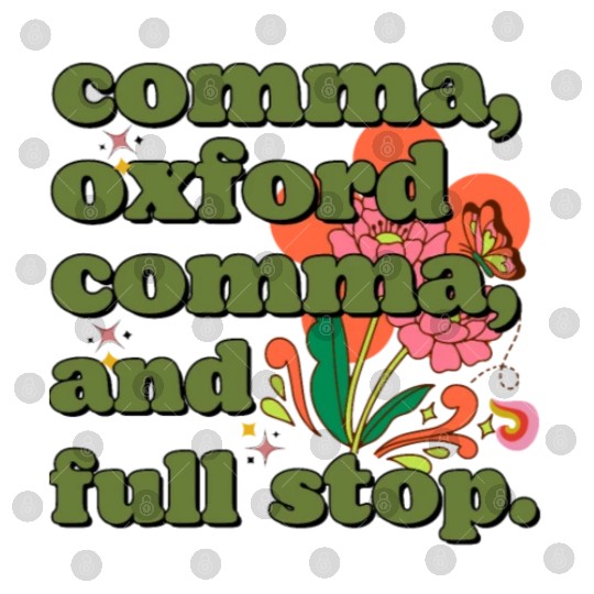 Oxford comma. For grammar students and teachers Digital Files