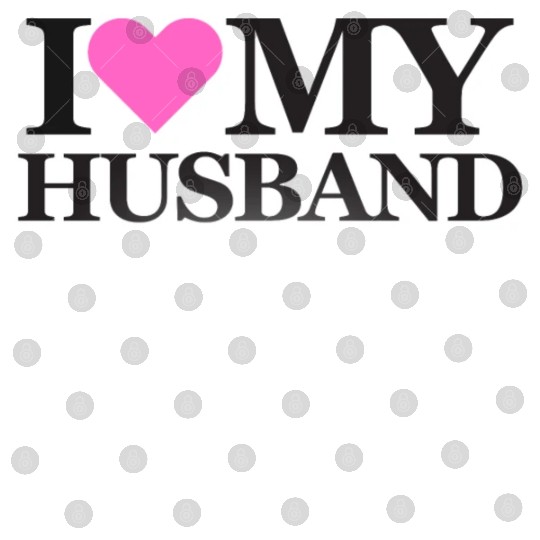 I love my husband Digital Files