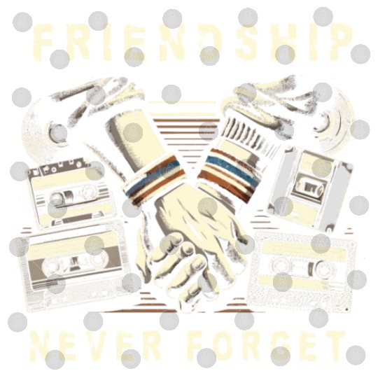 Friendship Never Forget Old School Nostalgia Tape Digital Files