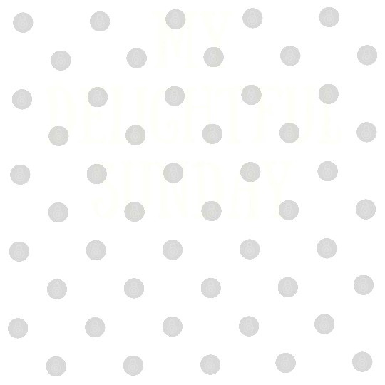 My Delightful Sunday Digital Files