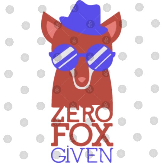 Zero Fox Given - Hilarious Fox Digital Files