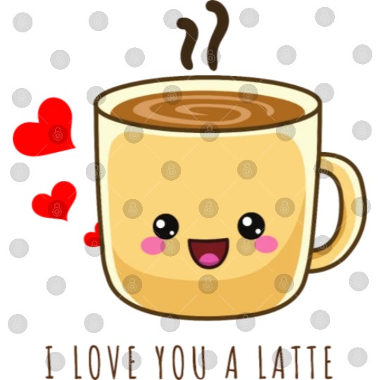 i love you a latte Digital Files