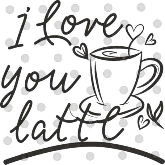 I love you latte Digital Files