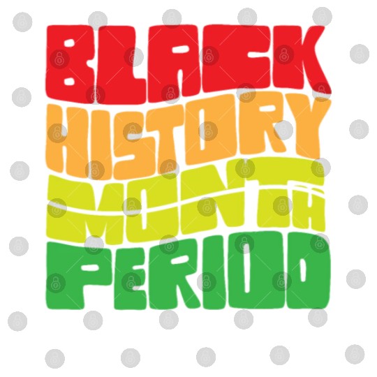 Black History Month Period African American Pride Digital Files