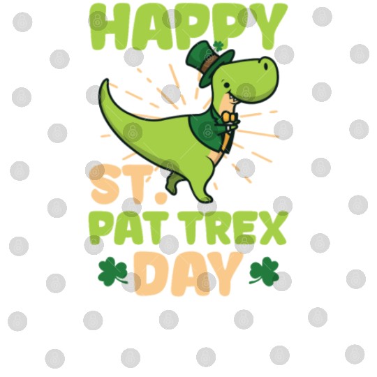 Funny St Patricks Day Happy St. Pat T-Rex Day Digital Files