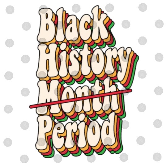 Black History Month Period African American Pride Digital Files