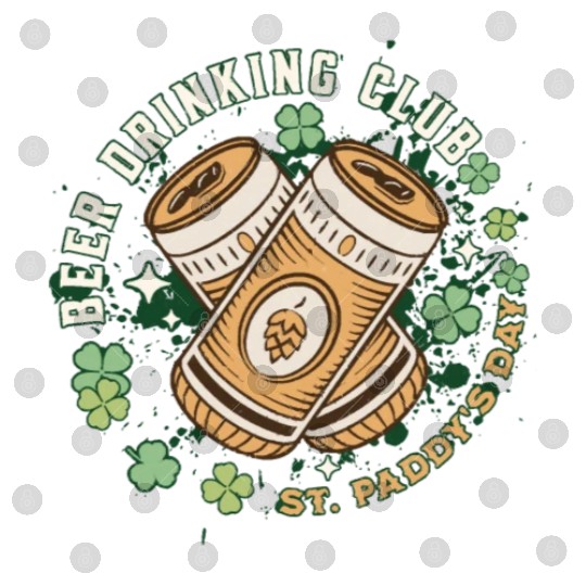 Beer Drinking Club St Paddy s Day Digital Files