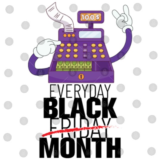 Everyday Black Friday Month Digital Files