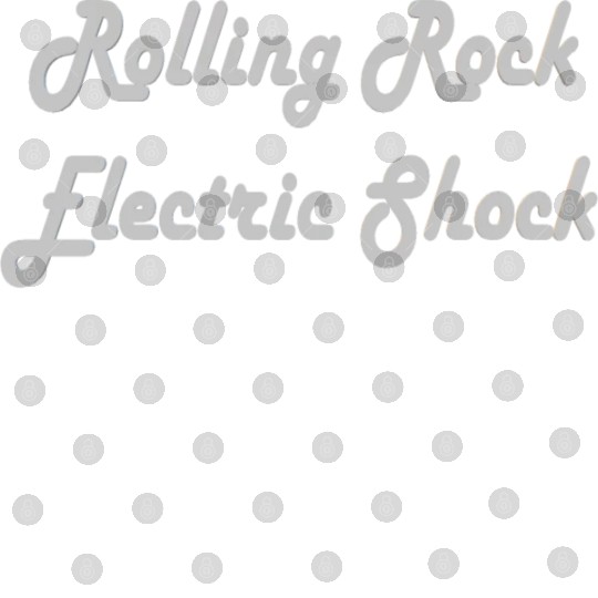 Rolling rock electric shock Digital Files