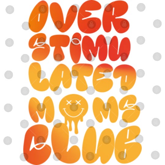 overstimulated moms club Digital Files