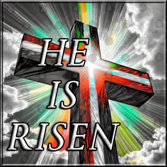 Cross, He is Risen - 1 Digital Files