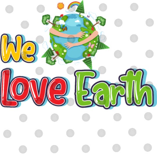 We love earth Digital Files