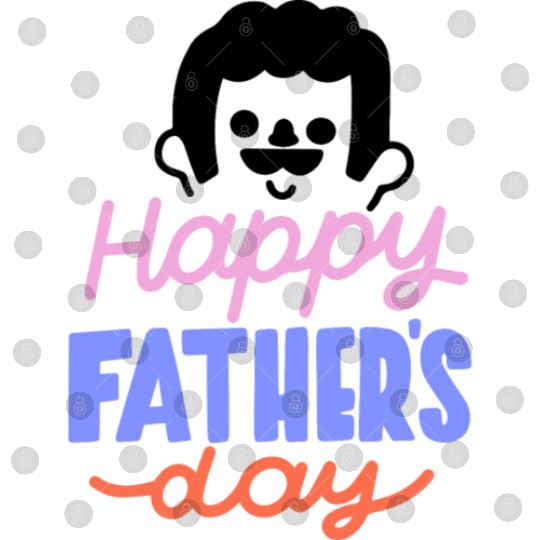 Happy Father's Day Digital Files