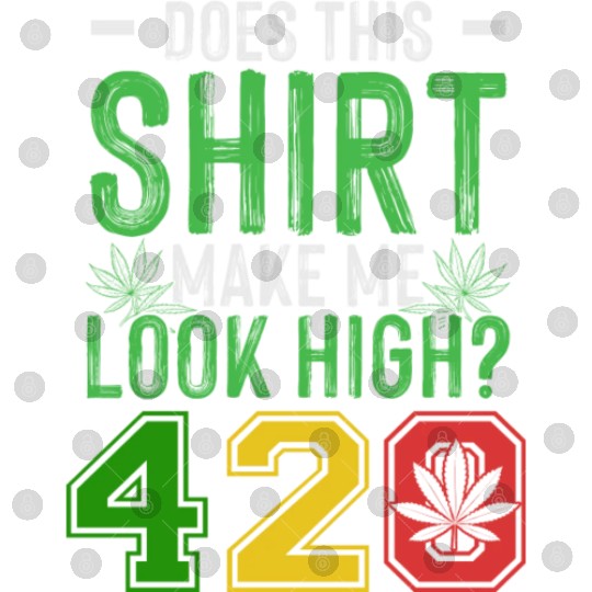 Uproarious 420 Good Herb Weed Marijuana Design Digital Files