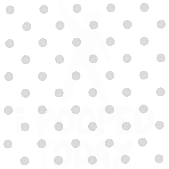 I Pooped Today Digital Files