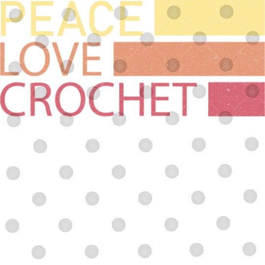 Peace Love Crochet Crocheting Gift for Crocheter Digital Files