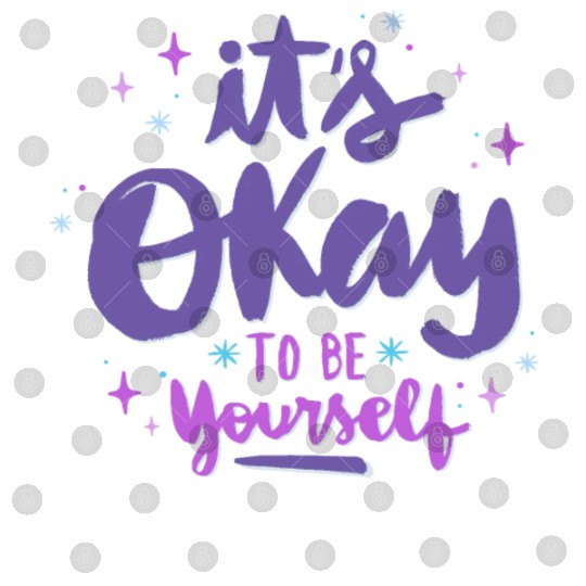 it's okay to be yourself Digital Files