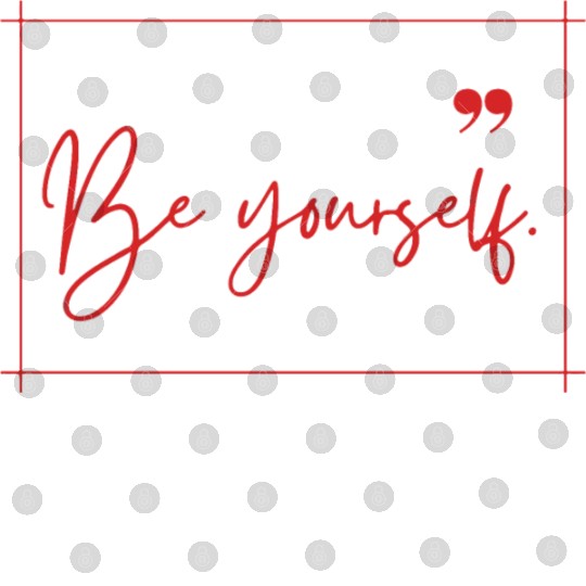 Be yourself typography minimal Digital Files design