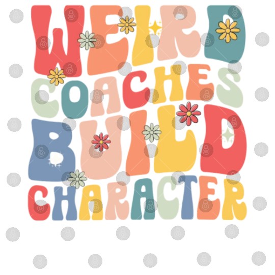 Weird Coaches Build Character Coach Digital Files