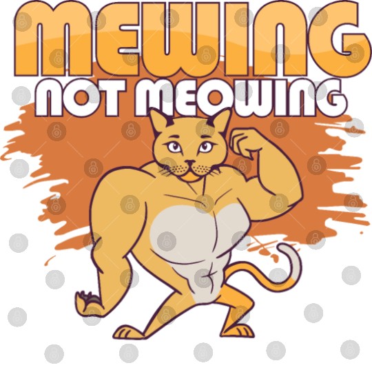 Mewing Not Meowing Funny Cat Meme Jawline Digital Files