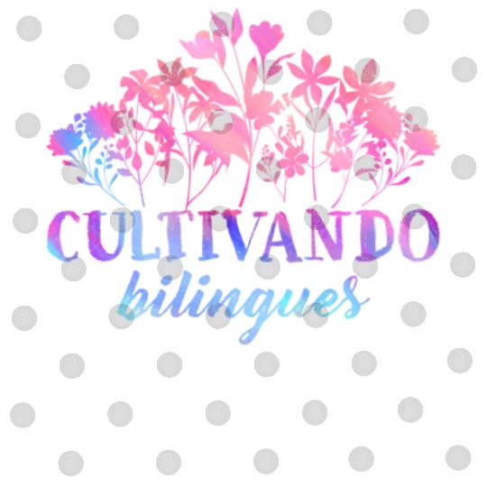 Cultivando Bilingües Spanish Teacher Digital Files