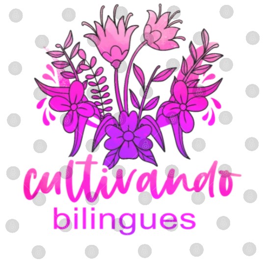 Cultivando Bilingües Spanish Teacher Digital Files