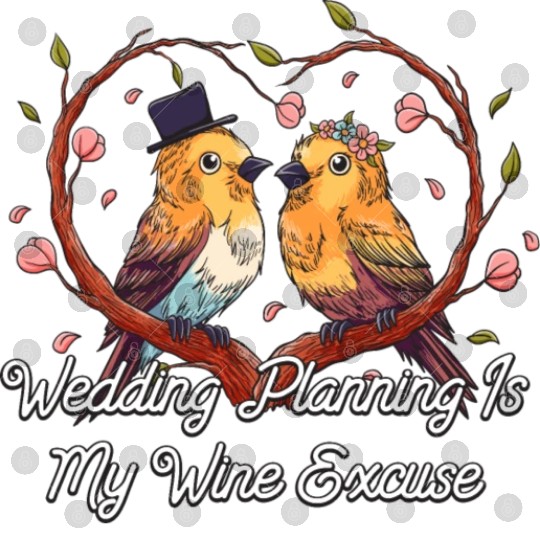 Wedding Planning Is Wine Excuse Drinking Wedding P Digital Files