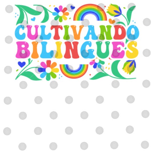 Cultivando Bilingües Spanish Teacher Digital Files