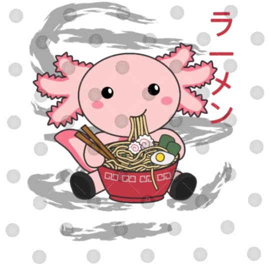 Axolotl Food Ramen Japanese Food Kawaii Animals Digital Files